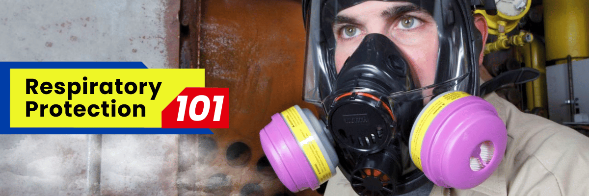 Respiratory Protection 101: Guide